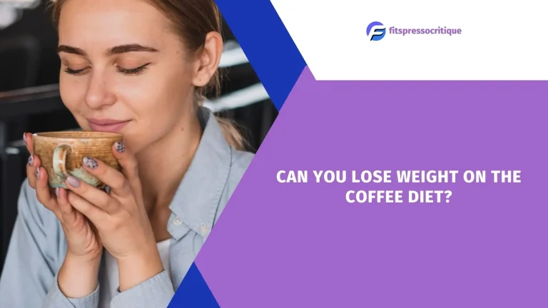 Can You Lose Weight On The Coffee Diet? Find Out Now!