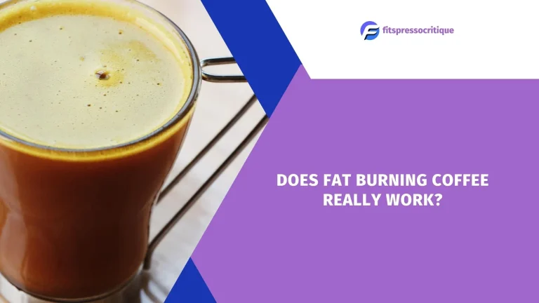 Unlocking The Truth: Does Fat Burning Coffee Really Work?