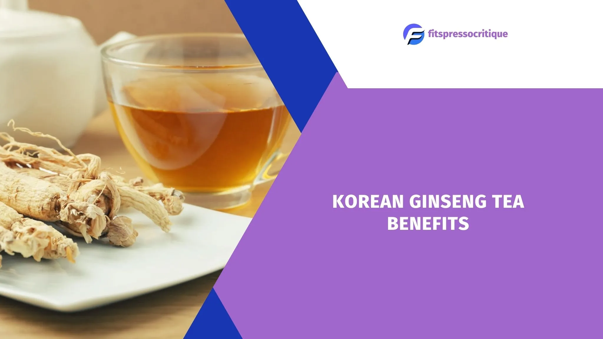 Korean Ginseng Tea Benefits
