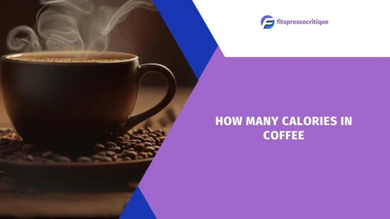 How Many Calories Are In Coffee?