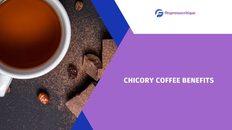 Chicory Coffee Benefits: A Healthy and Flavorful Alternative