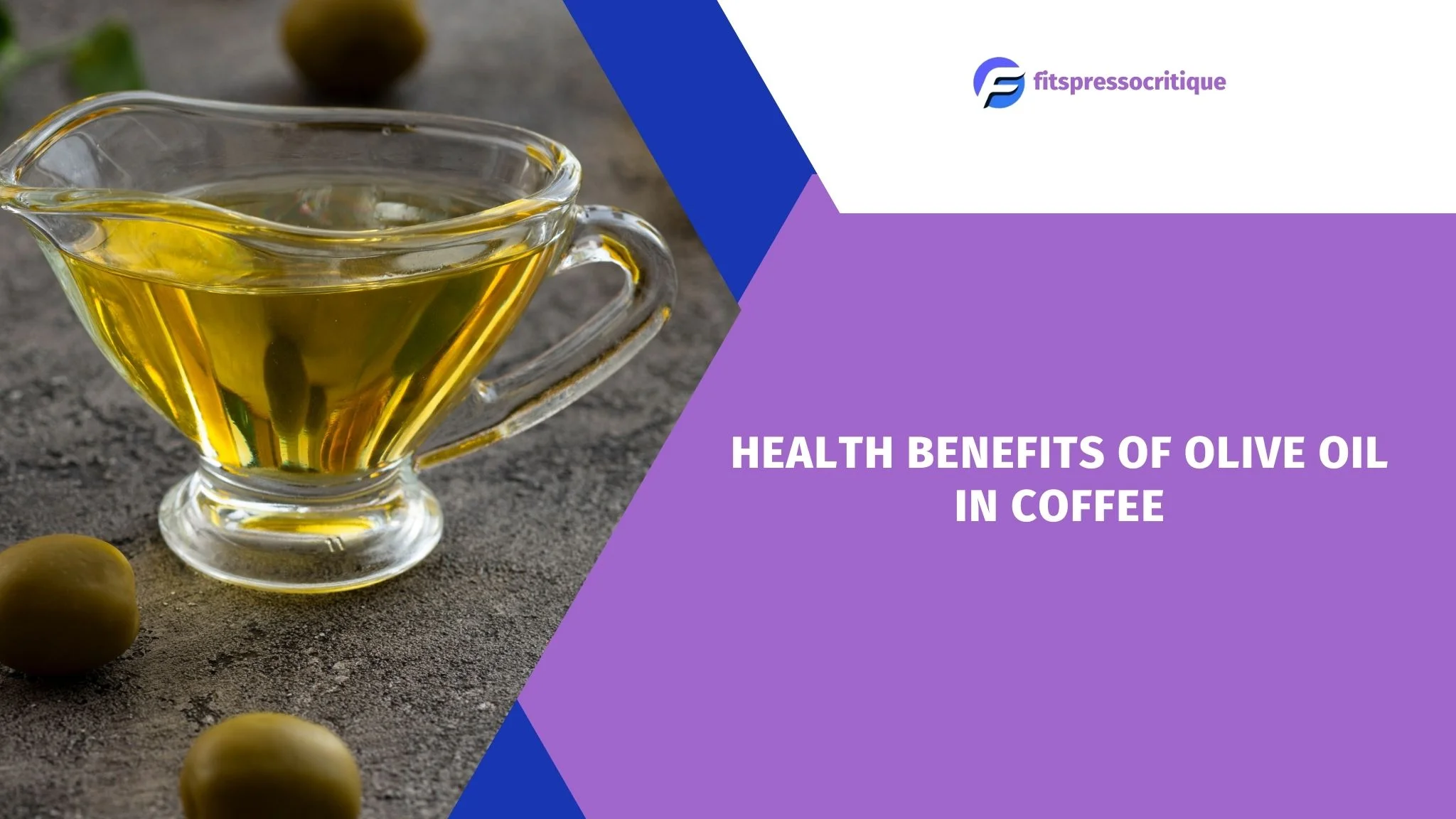 health benefits of olive oil in coffee